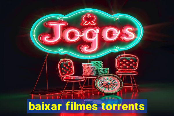 baixar filmes torrents